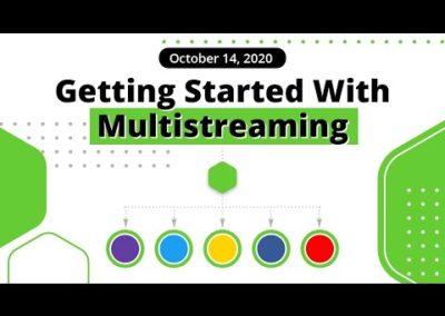 Getting Started with Multistreaming – Switchboard Live Webinar Series