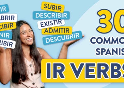 30 Most Common IR Verbs in Spanish