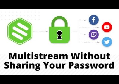 How to Multistream Without Sharing Your Password – Switchboard Live’s Stream Share